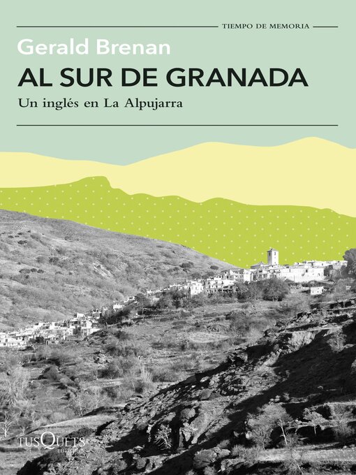 Title details for Al sur de Granada by Gerald Brenan - Available